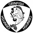 GRINFISH